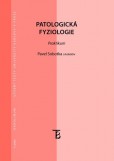 Patologická fyziologie Patologická fyziologie