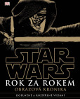 Star Wars Rok za rokem Obrazová kronika