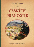 Velká kniha českých pranostik Velká kniha českých pranostik