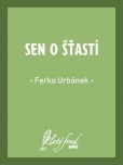 Sen o šťastí Sen o šťastí