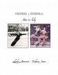 Ondrej a Zdenka Ondrej a Zdenka