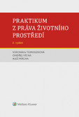 Praktikum z práva životního prostředí Praktikum z práva životního prostředí