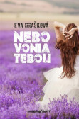 Nebo vonia tebou Nebo vonia tebou