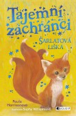 Tajemní zachránci – Šarlatová liška