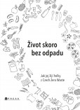 Život skoro bez odpadu Život skoro bez odpadu