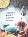 Originální domácí kuchařka Originální domácí kuchařka