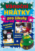 Vánoční hrátky pro šikuly Vánoční hrátky pro šikuly