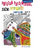 Přestaň prezentovat, začni vyprávět Přestaň prezentovat, začni vyprávět
