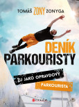 Deník parkouristy Deník parkouristy