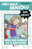 Můj milý deníčku (2. rok): Nikdo není dokonalý. Ale já jsem blízko! Můj milý deníčku (2. rok): Nikdo není dokonalý. Ale já jsem blízko!