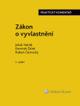 Zákon o vyvlastnění (184/2006 Sb.). Praktický komentář - 2., přepracované a rozšířené vydání Zákon o vyvlastnění (184/2006 Sb.). Praktický komentář - 2., přepracované a rozšířené vydání