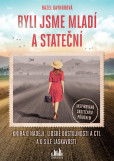 Byli jsme mladí a stateční Byli jsme mladí a stateční