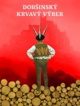Dobšinský - krvavý výber Dobšinský - krvavý výber