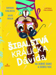 Šibalstvá králička Dávida Šibalstvá králička Dávida