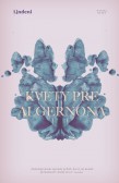 Kvety pre Algernona Kvety pre Algernona