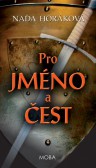 Pro jméno a čest Pro jméno a čest