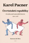 Čtvrtstoletí republiky Čtvrtstoletí republiky