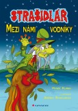 Strašidlář - Mezi námi vodníky Strašidlář - Mezi námi vodníky