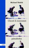 Chceš-li rozesmát pánaboha Chceš-li rozesmát pánaboha