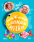Janka a Tomáš Nápady a recepty zo Zázračného ateliéru Janka a Tomáš Nápady a recepty zo Zázračného ateliéru
