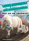 Hotel u zvieratiek - Hor sa na výstavu! Hotel u zvieratiek - Hor sa na výstavu!