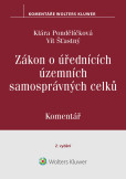Zákon o úřednících územních samosprávných celků. Komentář. 2. vydání Zákon o úřednících územních samosprávných celků. Komentář. 2. vydání