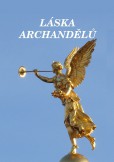 Láska archandělů Láska archandělů
