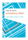 Architektura štěstí Architektura štěstí