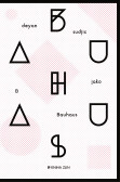 B jako Bauhaus B jako Bauhaus