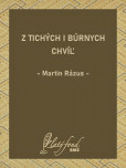 Z tichých i búrnych chvíľ