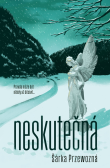 Neskutečná Neskutečná