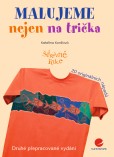 Malujeme nejen na trička Malujeme nejen na trička