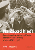 Na Západ hleď! Na Západ hleď!