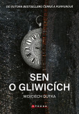 Sen o Gliwicích Sen o Gliwicích