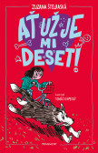 Ať už je mi deset! Ať už je mi deset!