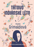 Tátovo indiánské léto Tátovo indiánské léto