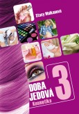 Doba jedová 3 - Kosmetika Doba jedová 3 - Kosmetika