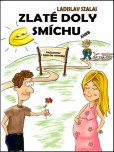 Zlaté doly smíchu Zlaté doly smíchu