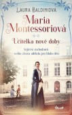 Maria Montessoriová Maria Montessoriová