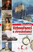 Vzbouřenci a ztroskotanci Vzbouřenci a ztroskotanci