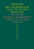 Digesta seu Pandectae. tomus II. / Digesta neboli Pandekty. svazek II. Digesta seu Pandectae. tomus II. / Digesta neboli Pandekty. svazek II.