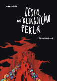 Cesta do blikajícího pekla Cesta do blikajícího pekla