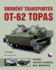 Obrněný transportér OT-62 TOPAS Obrněný transportér OT-62 TOPAS