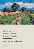 Úvod do gerontologie Úvod do gerontologie