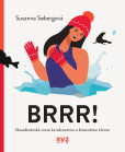 Brrr! Brrr!