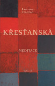 Křesťanská meditace Křesťanská meditace