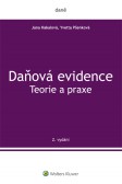 Daňová evidence - Teorie a praxe Daňová evidence - Teorie a praxe
