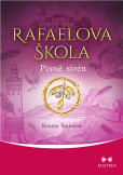 Rafaelova škola: Písně sirén Rafaelova škola: Písně sirén