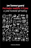 Poslední neděle v říjnu a jiné temné příběhy Poslední neděle v říjnu a jiné temné příběhy