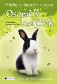 Příběhy se šťastným koncem: Osamělý králíček Příběhy se šťastným koncem: Osamělý králíček